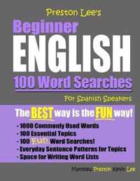 Preston Lee's Beginner English 100 Word Searches For Spanish Speakers