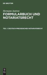 Deutsch-Preussisches Notariatsrecht