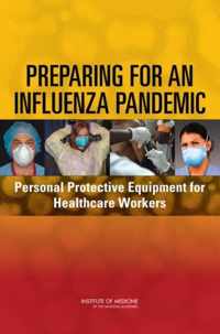 Preparing for an Influenza Pandemic