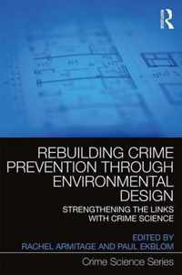 Rebuilding Crime Prevention Through Environmental Design