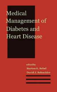 Medical Management of Diabetes and Heart Disease