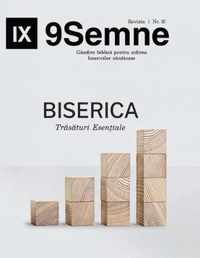 Biserica Trsturi Eseniale (Essentials) 9Marks Romanian Journal (9Semne)