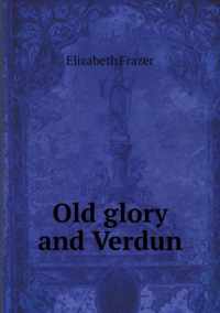 Old glory and Verdun