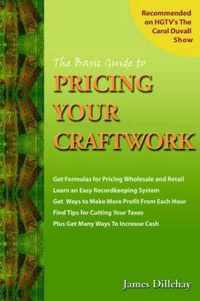 The Basic Guide to Pricing Your Craftwork