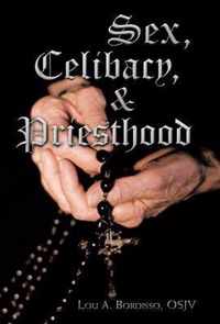 Sex, Celibacy, and Priesthood