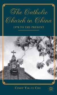 The Catholic Church in China