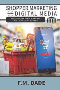 Shopper Marketing and Digital Media