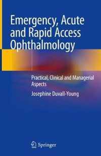 Emergency Acute and Rapid Access Ophthalmology