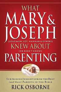 What Mary and Joseph Knew about Parenting