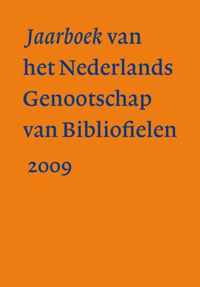 Jaarboek Van Nederlands Genootschap Van Bibliofielen / 2009