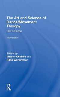 The Art and Science of Dance / Movement Therapy