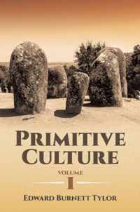 Primitive Culture Volume 1