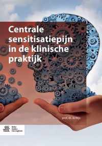 Centrale sensitisatiepijn in de klinische praktijk