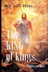 The KING of kings