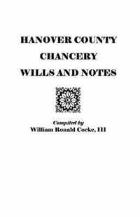 Hanover County Chancery Wills and Notes