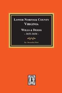 Lower Norfolk County, Virginia Wills and Deeds, 1651-1654
