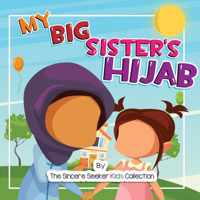 My Big Sister&apos;s Hijab