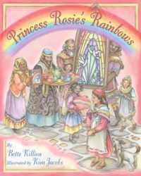 Princess Rosie's Rainbows