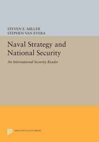 Naval Strategy and National Security - An "International Security" Reader
