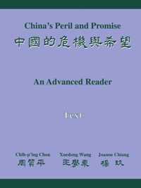 China`s Peril and Promise - An Advanced Reader of Modern Chinese, 2 Volumes