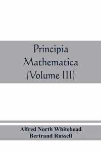 Principia mathematica (Volume III)