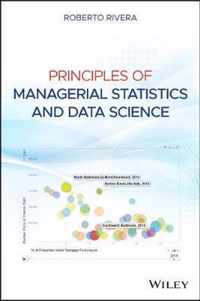 Principles of Managerial Statistics and Data Science