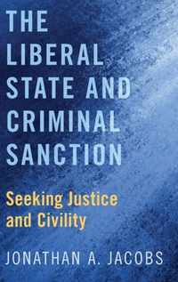 The Liberal State and Criminal Sanction