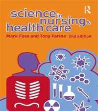 Science in Nursing and Health Care