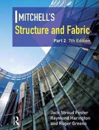 Mitchell's Structure & Fabric Part 2