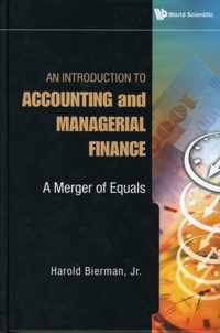 Introduction To Accounting And Managerial Finance, An