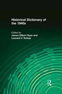 Historical Dictionary of the 1940s