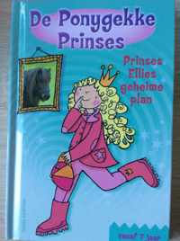 De Ponygekke Prinses - Prinses Ellies geheime plan