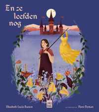 En ze leefden nog - Elisabeth Lucie Baeten, Flore Deman - Hardcover (9789464341287)