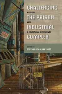 Challenging the Prison-Industrial Complex
