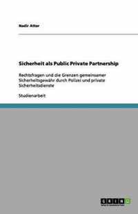 Sicherheit als Public Private Partnership