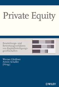 Private Equity  Beurteilungs und Bewertungsverfahren von Kapitalbeteiligungsgesellschaften
