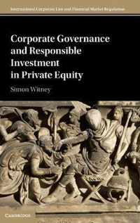 Corporate Governance and Responsible Investment in Private Equity