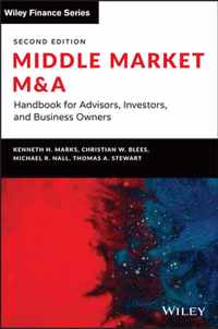 Middle Market M&A - Handbook for Advisors, Investors, and Business Owners, 2nd Edition