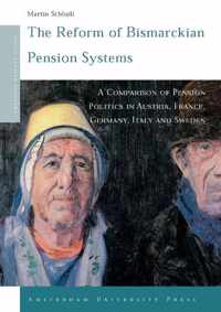 The Reform of Bismarckian Pension Systems: A Comparison of Pension Politics in Austria, France, Germany, Italy and Sweden