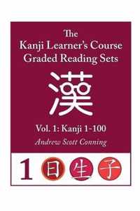 Kanji Learner's Course Graded Reading Sets, Vol. 1