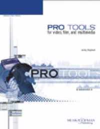 Pro Tools for Video, Film and Multimedia