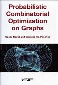Probabilistic Combinatorial Optimization on Graphs