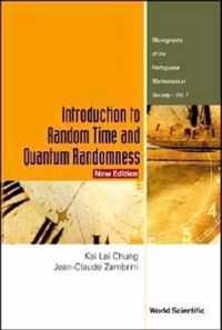 Introduction To Random Time And Quantum Randomness (New Edition)