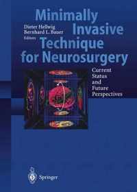 Minimally Invasive Techniques for Neurosurgery