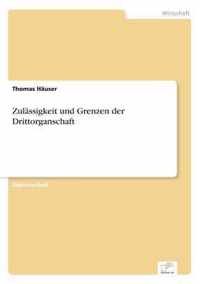 Zulassigkeit und Grenzen der Drittorganschaft