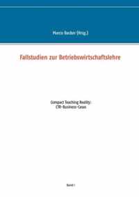 Fallstudien zur Betriebswirtschaftslehre - Band 1