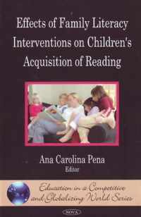Effects of Family Literacy Interventions on Children's Acquisition of Reading