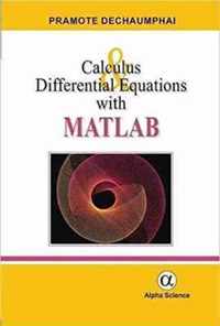 Calculus and Differential Equations with MATLAB