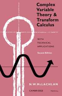 Complex Variable Theory And Transform Calculus