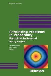Perplexing Problems in Probability